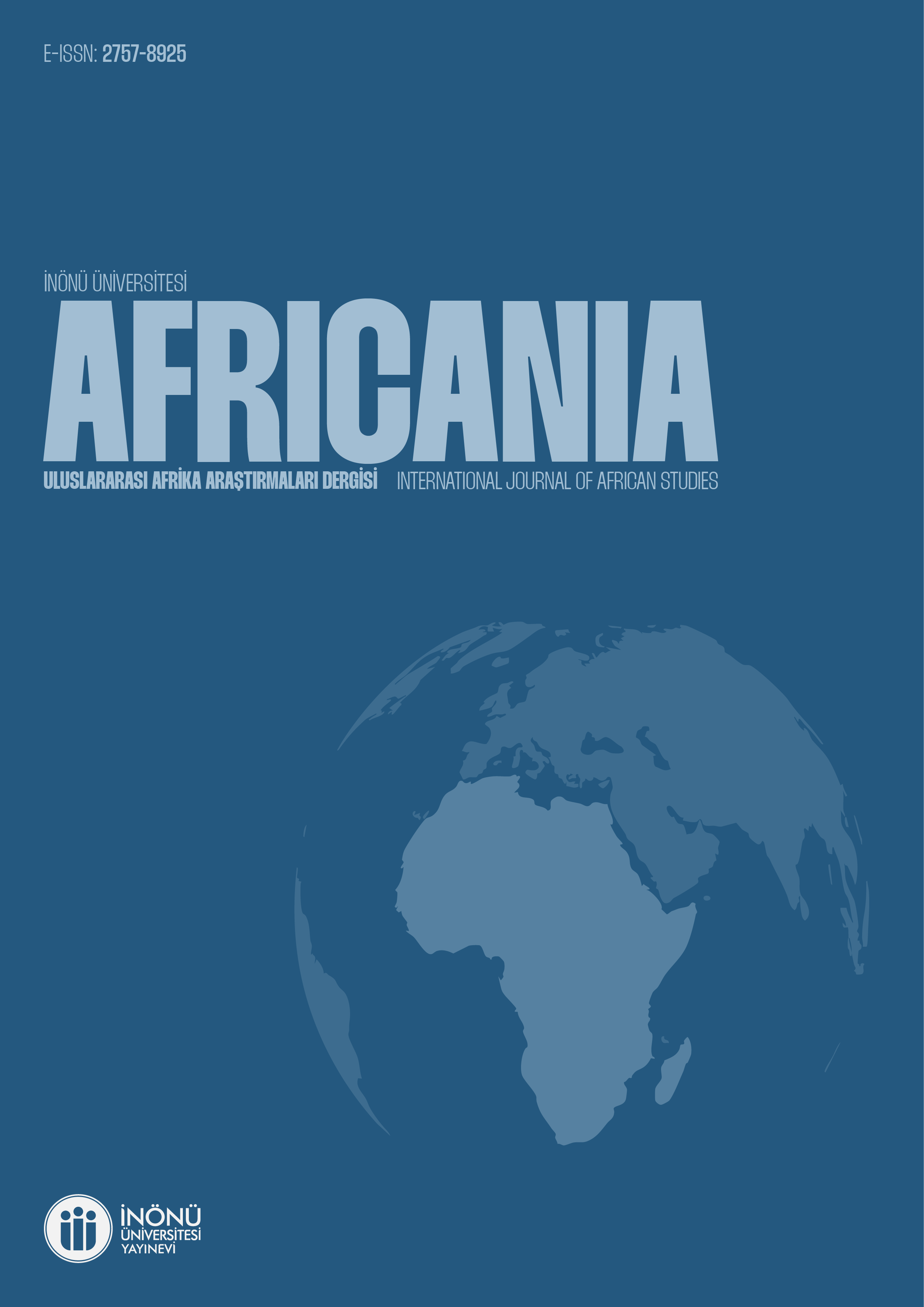 İnönü Üniversitesi Afrika Araştırmaları Dergisi - AFRICANIA